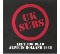 UK Subs - Left For Dead - Alive In Holland 1986 2x Vinyl LP (New)