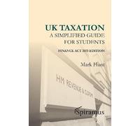 UK Taxation - a Simplified Taxation Guide for Students 2025/26