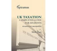 UK Taxation: A Simplified Taxation Guide for Students 2026/2027