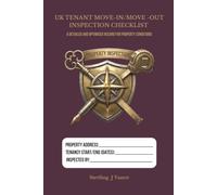 UK Tenant Move-In/Move-Out Inspection Checklist: Comprehensive Room-by-Room Condition Reports, Meter Readings, & Key Handover Checklist for Tenancy Agreements