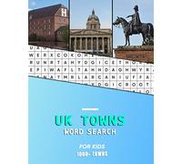 UK Towns word search for Kids: A childrens word hunting book of United Kindom and small English City's and Towns | Hunt while learning geography and history