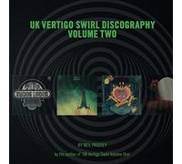 UK Vertigo Swirl Discography - Volume Two