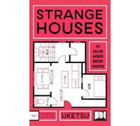 Strange Houses: A Novel - NEW Uketsu 2025