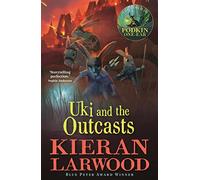 Uki and the Outcasts – The fourth in The World of Podkin One-Ear series – Faber & Faber