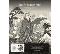 Ukiyo-e Monochrome Coloring Book: A Japanese Coloring Book for Adults - 21 Whimsical Ukiyo-e Fox & Frog Designs to Color with a Single Black Pen