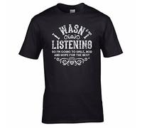 UKPrintwear I Wasnt Listening T-Shirt (Black, XL)