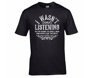 UKPrintwear I Wasnt Listening T-Shirt (Black, XL)