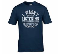 UKPrintwear I Wasnt Listening T-Shirt (Navy Blue, Medium)