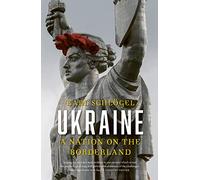 Ukraine : A Nation on the Borderland