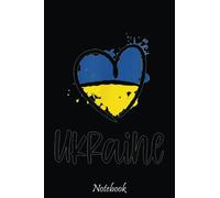Ukraine Heart Art Flag Cute Europe Minimal Ukrainian Gift Notebook: Stand With Ukraine Ukrainian Flag Support Composition Notebook For Peace & Solidarity Demonstration, Stop Wars, ... 6"x9" 110 Pages