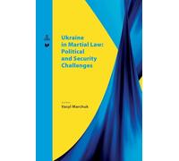 Ukraine in martial law: political and security challenges.: 49 (Spectrum Slovakia)