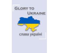 Ukraine notebook support for Ukraine: "Glory to Ukraine " notebook is a design that expresses solidarity in assisting other countries