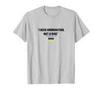 Ukraine President Zelensky - I need ammunition, not a ride T-Shirt
