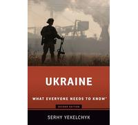 Ukraine: What Everyone Needs to Know®