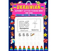Ukrainian Alphabet Letter Tracing Book for Kids: Learn Ukrainian Alphabet Letters Numbers and Words Tracing Activity Book for Kindergarten and Preschool | Ukrainian Writing Practice WorkBook for Kids