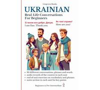 Ukrainian: Real-Life Conversations for Beginners