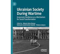 Ukrainian Society During Wartime: Grassroots Resilience as a Mechanism for Social Transformation
