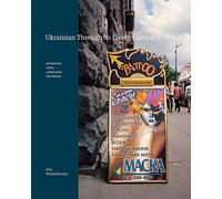 Ukrainian Through Its Living Culture: Advanced Level Language Textbook