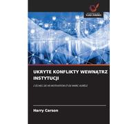 Ukryte Konflikty WewnĄtrz Instytucji: L¿ÉCHEC DE H5 MOTIVATION ET DE MARC AURÈLE
