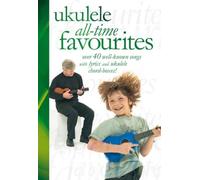 Ukulele All-time Favourites