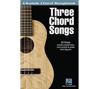 Ukulele Chord Songbook: Three Chord Songs