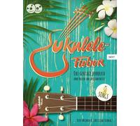 Ukulele-Fieber. Das geniale Lehrbuch Ukulele Book, CD and DVD Bos