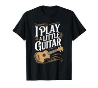 Ukulele I Play A Little Guitar Music Humor T-Shirt