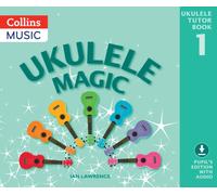 Ukulele Magic : Pupil's Book + Download