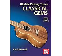 Ukulele Picking Tunes - Classical Gems. Book and Video-Online