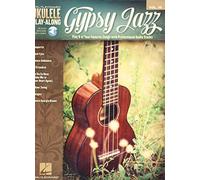 Ukulele Play-Along Volume 39: Gypsy Jazz (Hal Leonard Ukulele Play-along) (Includes Online Access Code) (Hal Leonard Ukulele Play-along, 39)