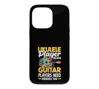 Ukulele Player Because Guitar Players Need Heroes Too Case for iPhone 13 Pro