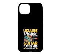 Ukulele Player Because Guitar Players Need Heroes Too Case for iPhone 15 Plus