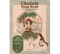 Ukulele Songbook In Notation And Tablature Uke: In Notatio Abd Tabkature