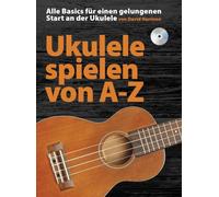 Ukulele spielen von A-Z Textbook ukulele Harrison with CD Alle Basics für einen