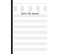 Ukulele Tabs Book: Composition and Songwriting Ukulele Music Song with Chord Boxes and Lyric Lines Tab Blank Notebook Manuscript Paper Journal Workbook Sheet for Beginners or Musician