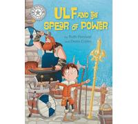 Ulf and the Spear of Power: Independent Reading White 10 (Reading Champion)