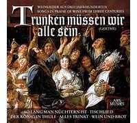 Ulf Bästlein - Trunken müssen wir alle sein (Weinlieder aus drei Jahrhunderten)