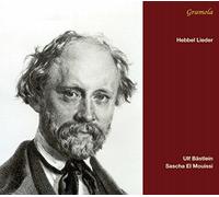 Ulf Bastlein - Hebbel Lieder [Ulf Bastlein, Sascha El Mouissi] [Gramola: 98999]