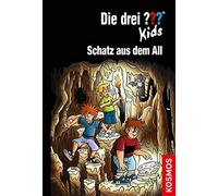 Ulf Blanck Die drei ??? Kids - Schatz aus dem All (Hardback)