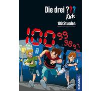 Ulf Blanck Kim Schmidt Die drei ??? Kids, 100, 100 Stunden (Hardback)