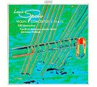 Ulf Hoelscher - Spohr: Violin Concerto 1, 14, 15
