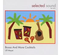 Ulf Meyer - Bossa and More Cocktails