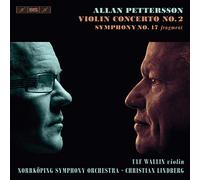Ulf Wallin - Allan Pettersson: Violin Concerto No. 2/Symphony No. 17...