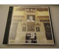 Uli Keyl - Portrait - die schönsten Lieder des Tenors aus den Jahren 1992 bis 1996 und Konzertmitschnitte aus Schloß Birlingshoven [Audio CD]
