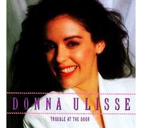 Ulisse, Donna - Trouble at the Door