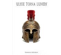 Ulisse torna lunedi`