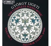 Ullen, Fredrik - Ligeti/the Complete Piano Music - Vol 1