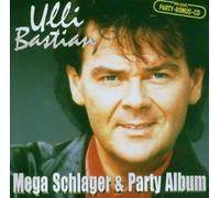 Ulli Bastian - Mega Schlager & Party Album