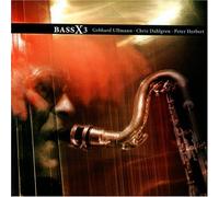 Ullman, Gebhard - Bass X3