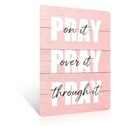 Ulord Pray on it Pray through it Metal Sign 8x12 Inch Christian Wall Art